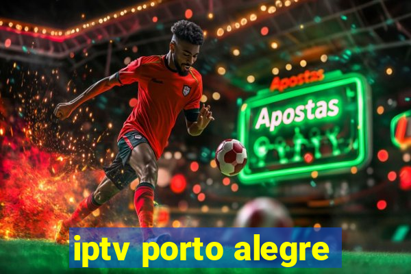 iptv porto alegre